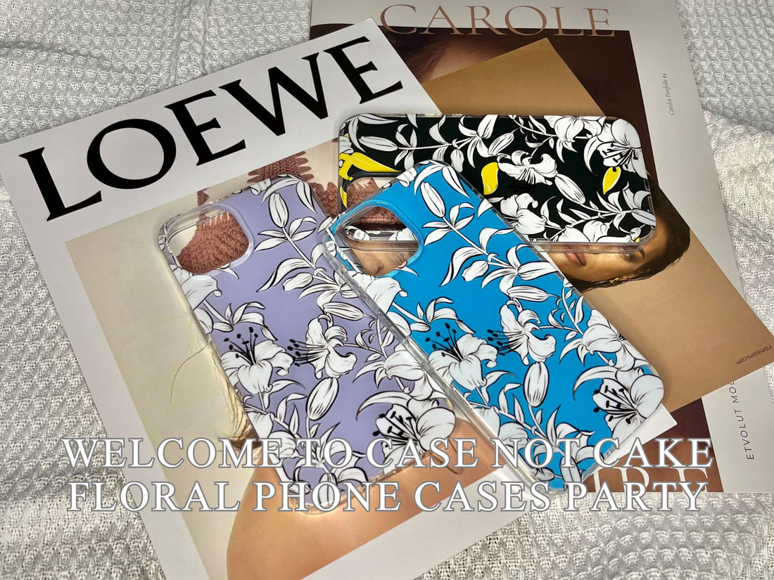 Flower Garden Invitation Welcome to Case not Cake Floral Phone Cases Party