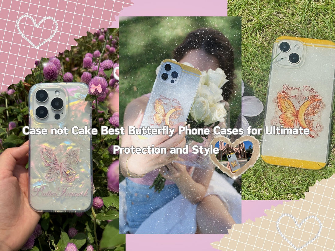 Case not Cake Best Butterfly Phone Cases for Ultimate Protection and S Case not Cake Best Butterfly Phone Cases for Ultimate Protection and S