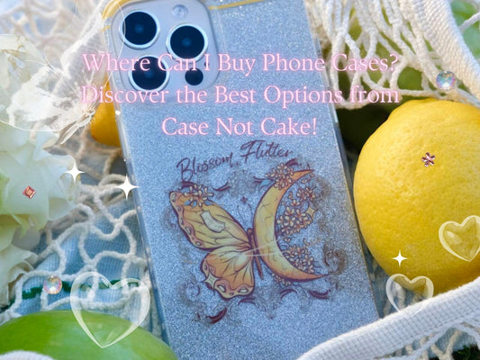 Where Can I Buy Phone Cases Discover the Best Options from Case Not Cake!