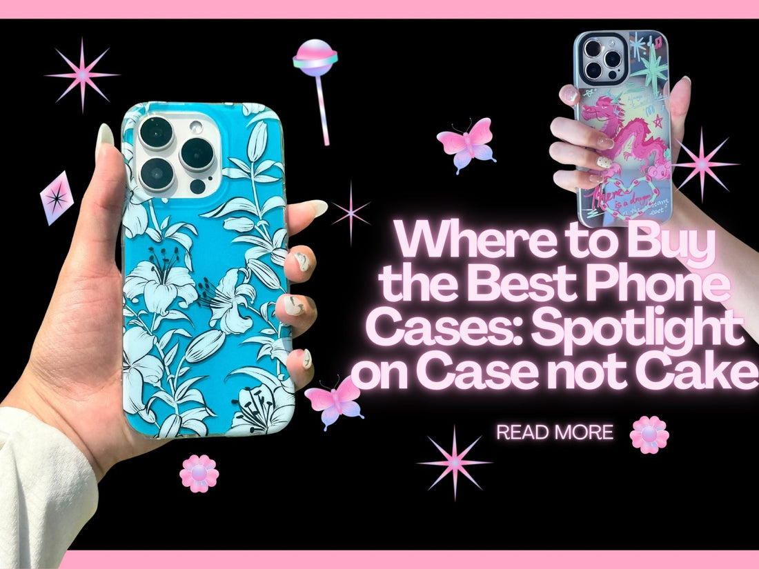 Where to Buy the Best Phone Cases: Spotlight on Case not Cake Where to Buy the Best Phone Cases: Spotlight on Case not Cake