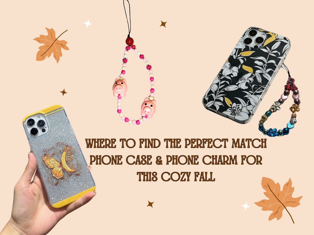 Where to Find The Perfect Match Phone Case & Phone Charm for This Cozy Fall